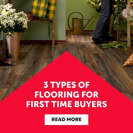 3 Types of Flooring for First Time Home Buyers